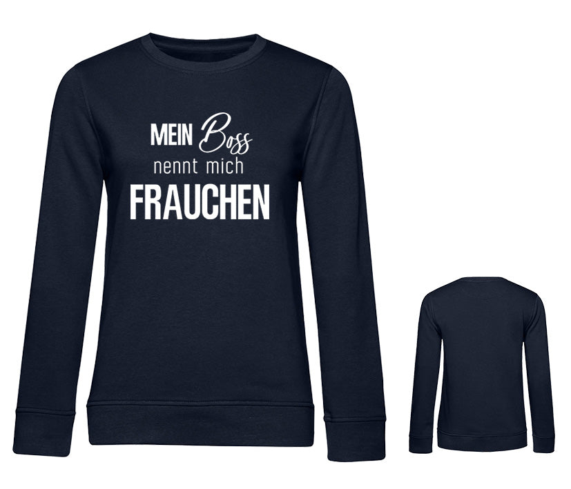 Dunkelblauer Damen Sweater personalisierbar - Mein Boss nennt mich Frauchen mit wählbarer Schriftfarbe und optionaler Hunderasse-Silhouette - Statement Pullover für Hundeliebhaber - Geschenkidee