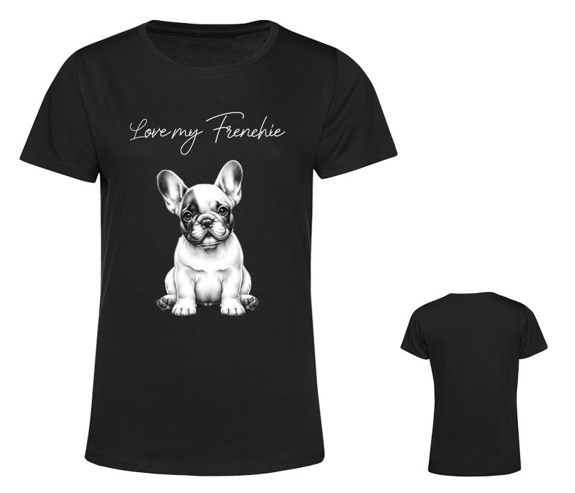 French Bulldog Damen-T-Shirt in Schwarz mit süßem „Love my Frenchie“-Motiv – modisches Statement für Frenchie-Fans mit Stil