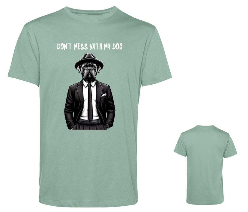 Herren-T-Shirt in hellgrün mit Cane Corso im Anzug und wählbarem Spruch „Don’t mess with my dog“ – cooles Baumwollshirt für Hundeliebhaber