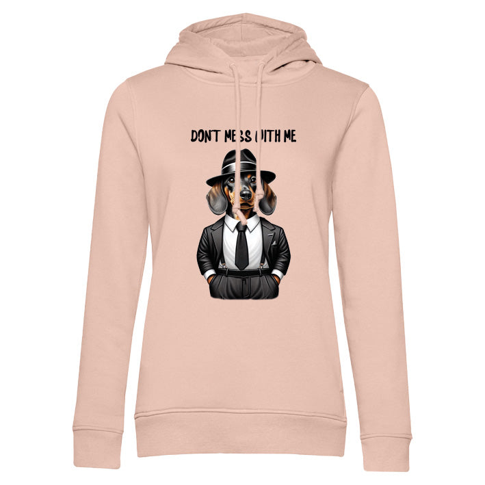 Frauen Hoodie - Don´t mess with me Dackel