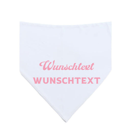 Weißes Hundehalstuch aus Viskose, personalisierbar mit Wunschtext in Wunschfarbe und Wunschschrift in 2 Zeilen – individuell bedruckt, leicht und in Dreiecksform zum Binden
